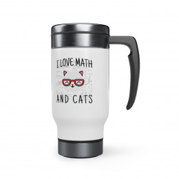 I Love Math And Cats - 14 0z. Stainless Steel Travel Mug